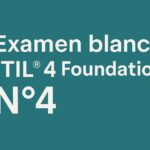 Examen blanc ITIL® 4 Foundation N°4