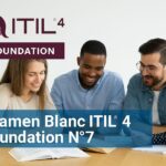 Examen blanc ITIL® 4 Foundation N°7
